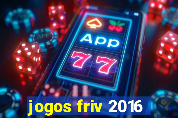 jogos friv 2016